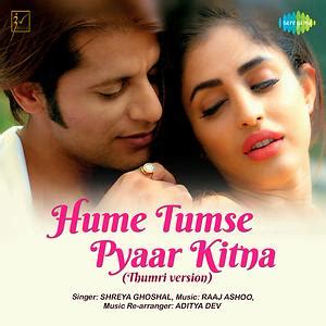 Hume Tumse Pyaar Kitna - Thumri Version Song Download by Shreya Ghoshal – Hume Tumse Pyaar Kitna ...