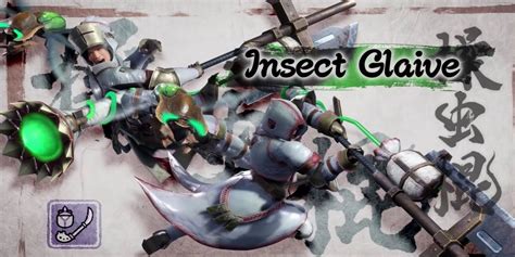 Monster Hunter Rise: Insect Glaive Guide (Moveset, Combos, & More)