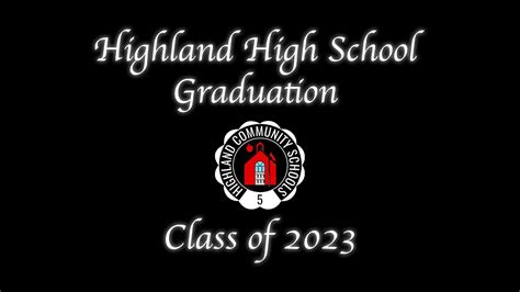 Highland High School Graduation 2023 - YouTube