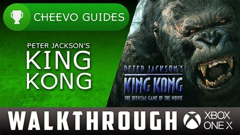 King Kong: The Game Walkthrough - XBOX ONE X - All Achievements - YouTube