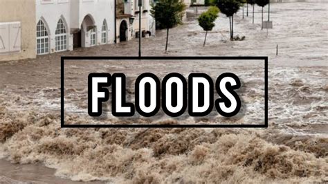 Floods | Causes And Effects Of Floods - Floods For Kids - YouTube