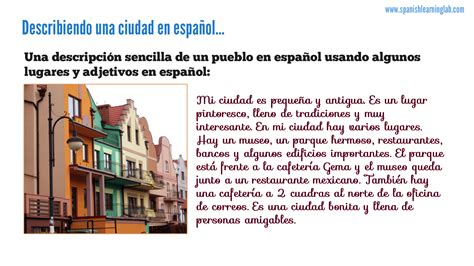 This is a simple description of a town in Spanish using everything that ...