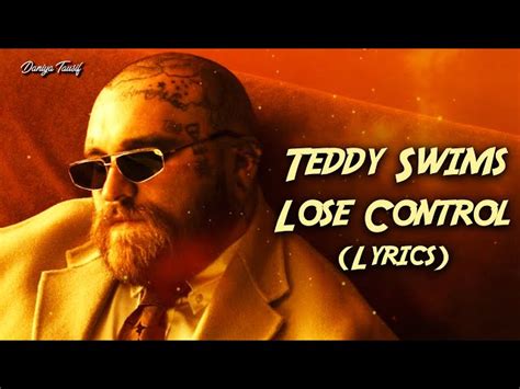 Lose Control By Teddy Swims Lyrics Outlet | emergencydentistry.com