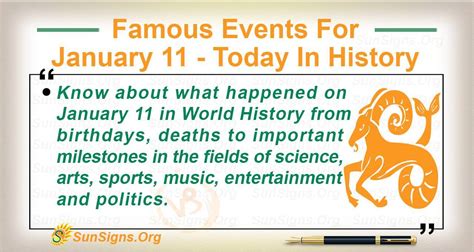 Famous Events For January 11 - Today In History - SunSigns.Org