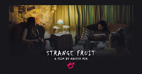 Strange Fruit | Indiegogo