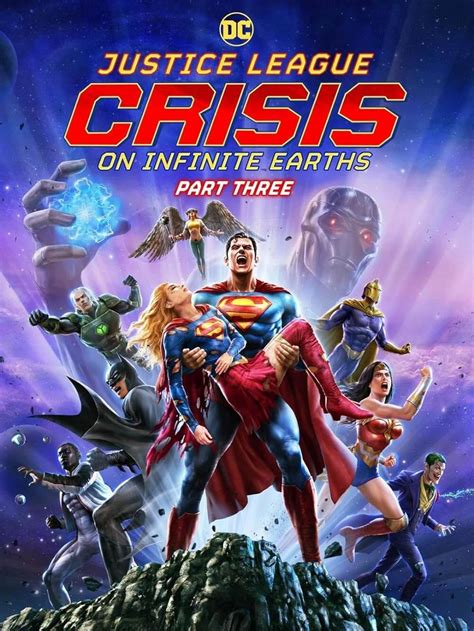 Justice League: Crisis on Infinite Earths - Part Three Movie (2024) - Release Date, Cast, Story ...