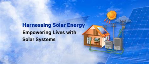 Harnessing Solar Energy: Empowering Lives with Solar Systems | Network Techlab