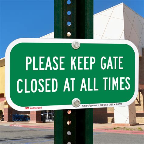 Please Keep Gate Closed At All Times Sign - Gate Signs