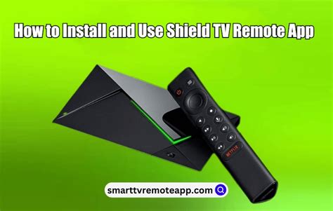 How to Install and Use Shield TV Remote App - Smart TV Remote App