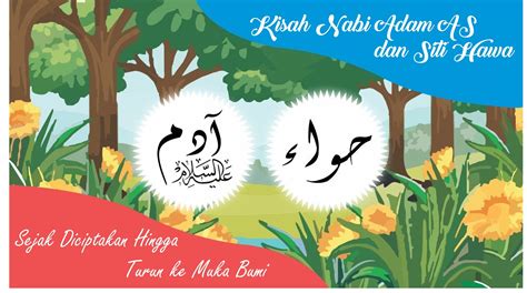 Kisah Nabi Adam dan Siti Hawa Sejak Diciptakan Hingga Turun ke Bumi | Pondok Islami - Menebar ...