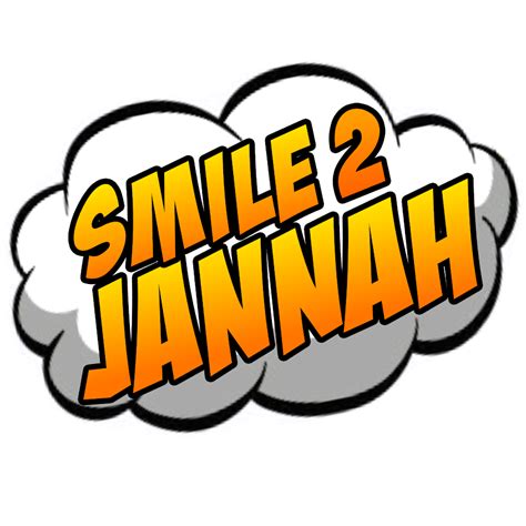 Smile 2 Jannah - YouTube