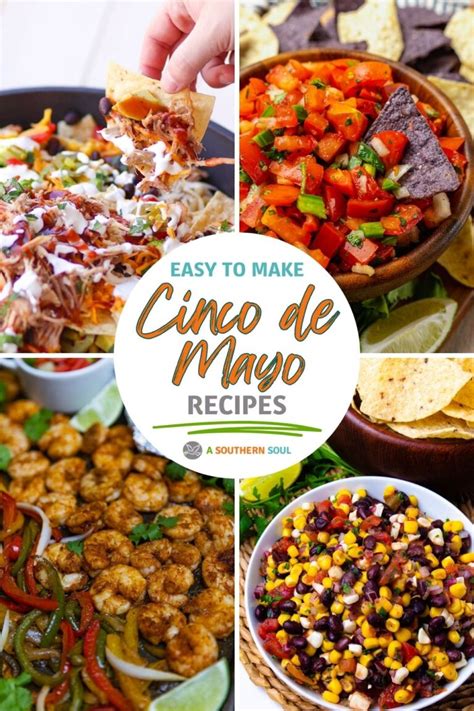 Easy To Make Cinco de Mayo Recipes - A Southern Soul