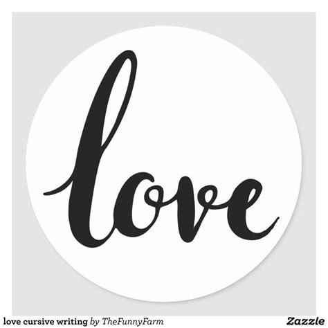 love cursive writing classic round sticker | Zazzle | Love in cursive, Cursive writing, Cursive