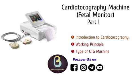 Cardiotocography (Fetal Monitors) | Part 1| Introduction | Biomedical Engineers TV - YouTube