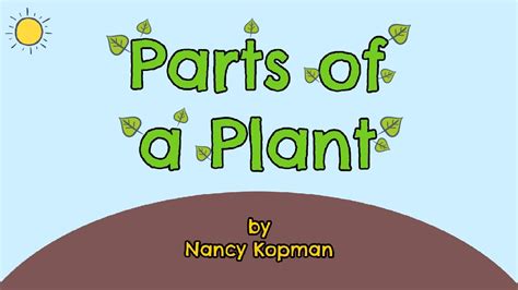 "Parts Of A Plant", from "Senses" by Nancy Kopman - YouTube