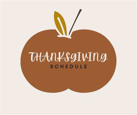 Thanksgiving Holiday Schedule