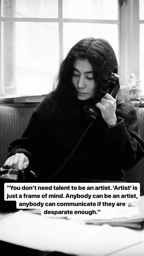 Yoko Ono | Yoko ono quotes, Aesthetic words, Beauty in the struggle