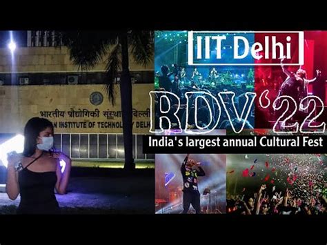 India's largest Annual Cultural Fest of IIT Delhi(RDV'22) | Short Movie ...