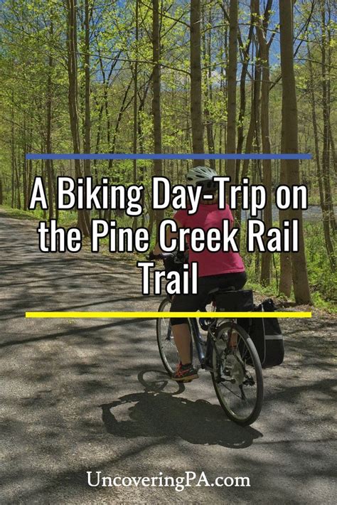 Tips for Biking the Pine Creek Rail Trail Through the Pennsylvania ...