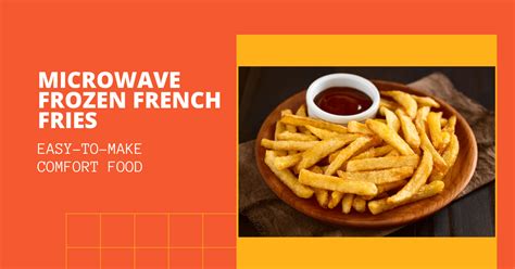 Microwave Frozen French Fries