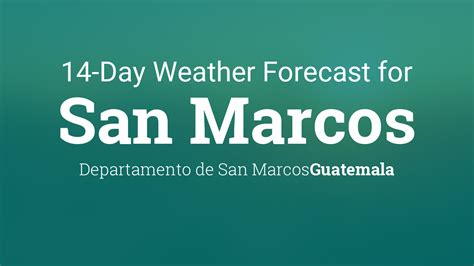 San Marcos, Guatemala 14 day weather forecast