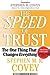 The Speed of Trust Quotes by Stephen M.R. Covey