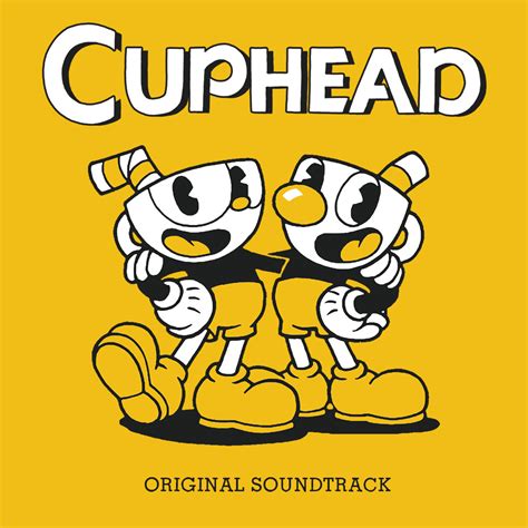 Cuphead - Official Soundtrack on Steam