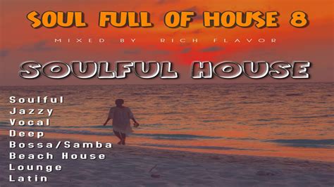 Soulful House mix September 2020 "Soul Full Of House 8" - YouTube