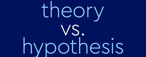 "Theory" vs. "Hypothesis": What Is The Difference? - Dictionary.com