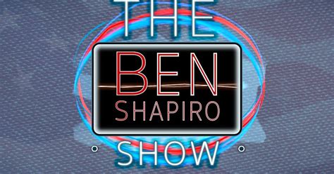 The Ben Shapiro Show's Shows | Mixcloud