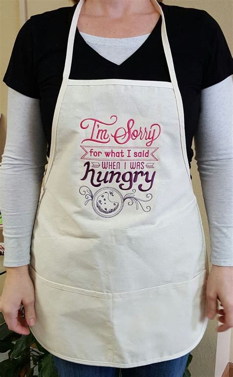 I'm Sorry For What I Said When I Was Hungry - Embroidered Apron ...