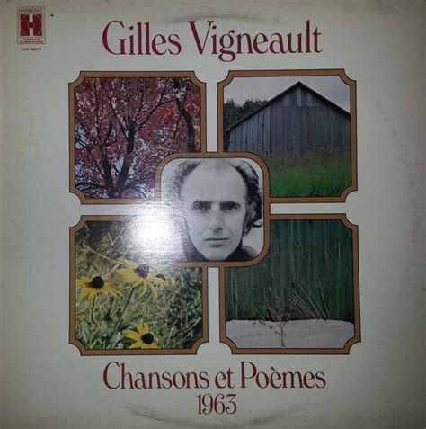 Gilles Vigneault – Chansons Et Poèmes 1963 (1973, Vinyl) - Discogs