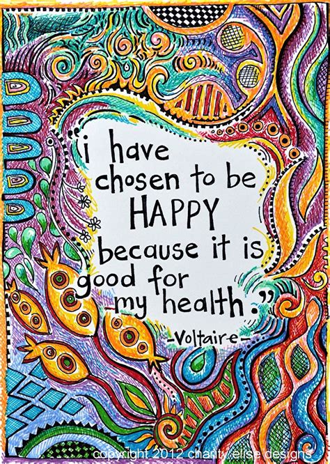 Brightly Colored Art Print- "I have chosen to be happy because it is ...