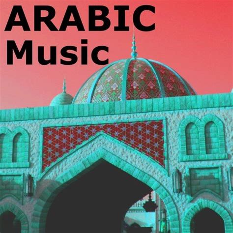 Arabic Techno - Song Download from Arabic Music (Various Genres) @ JioSaavn