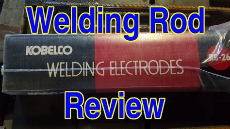 Kobe RB26 Welding Rod Review - YouTube