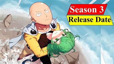 One Punch Man Season 3: Release Date, Cast, Plot, Trailer And What to ...