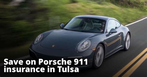 Cheapest Insurance for a Porsche 911 in Tulsa