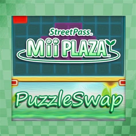 StreetPass Mii Plaza - Puzzle Swap by Hyuga recommendations - Listen to music