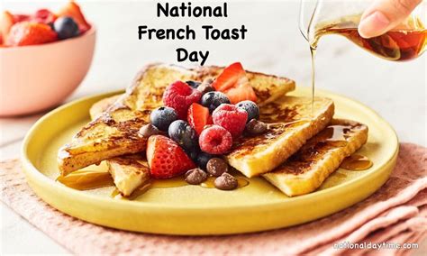 National French Toast Day 2023 - Tuesday, November 28 - Nationaldaytime.com