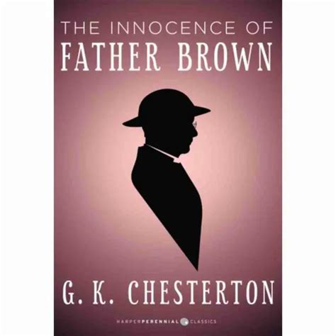 The Innocence of Father Brown Quotes | G. K. Chesterton | SW