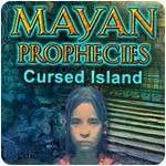 Mayan Prophecies: Cursed Island