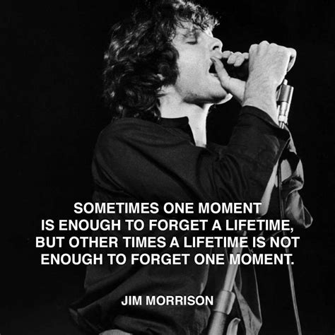 jim-morrison-forget-moment | Jim morrison poetry, Rock music quotes, Jim morrison