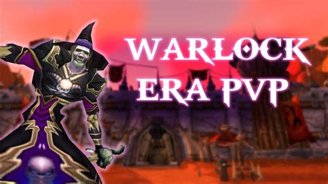 VANILLA WARLOCK PVP | CLASSIC ERA IN 2024?! - YouTube