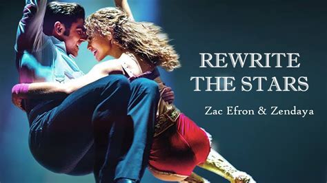 Rewrite The Stars《改寫命運》- Zac Efron & Zendaya 中文翻譯 - YouTube Music