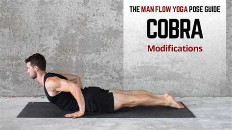 Cobra Pose: How to, Modification, Considerations - Man Flow Yoga