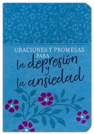 Oraciones y promesas para la depresión y la ansiedad (Prayers and ...