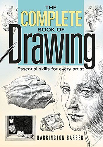 Download The Complete Book of Drawing: Essential skills for every ...