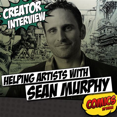 Interview: Sean Murphy with advice for Artists