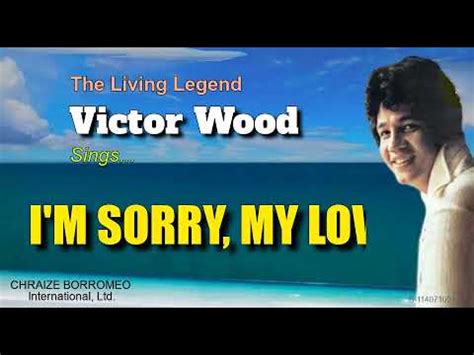 I'M SORRY, MY LOVE - Victor Wood (with Lyrics) - YouTube