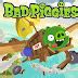 Bad Piggies apk: Big Piggies Gameplay Revealed